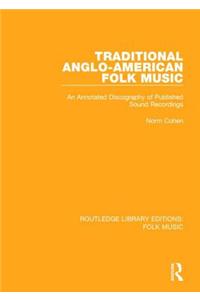 Traditional Anglo-American Folk Music