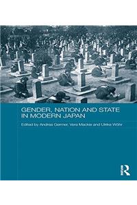 Gender, Nation and State in Modern Japan