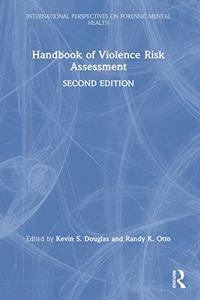 Handbook of Violence Risk Assessment