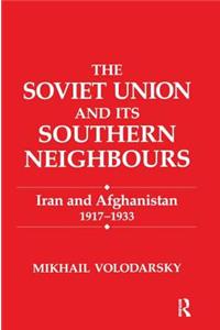 Soviet Union and Its Southern Neighbours