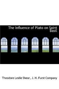 The Influence of Plato on Saint Basil