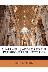 Farewel[l] Address to the Parishioners of Catterick