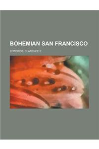 Bohemian San Francisco