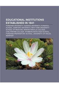 Educational Institutions Established in 1841