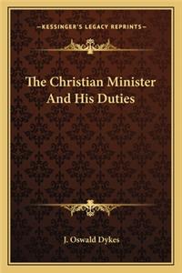 The Christian Minister And His Duties