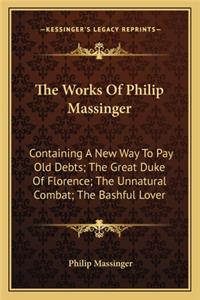 The Works Of Philip Massinger