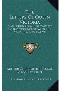 The Letters of Queen Victoria