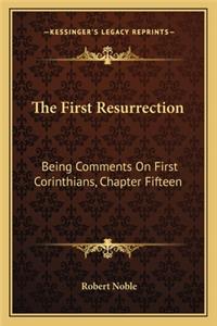 The First Resurrection