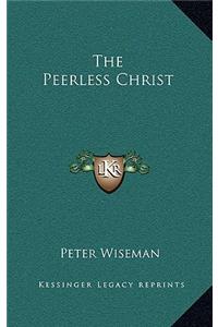 The Peerless Christ