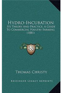 Hydro-Incubation