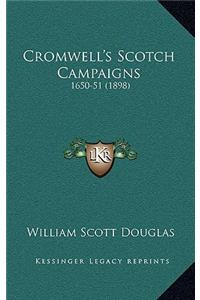 Cromwell's Scotch Campaigns