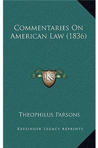 Commentaries On American Law (1836)