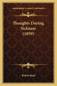 Thoughts During Sickness (1859)