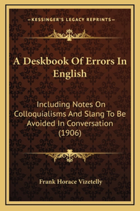 Deskbook Of Errors In English