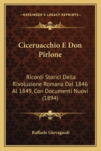Ciceruacchio E Don Pirlone