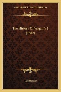 History Of Wigan V2 (1882)