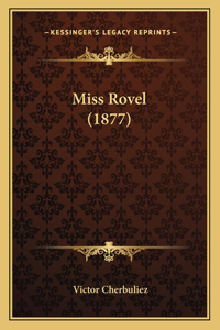 Miss Rovel (1877)