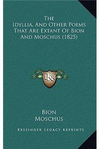 The Idyllia, And Other Poems That Are Extant Of Bion And Moschus (1825)