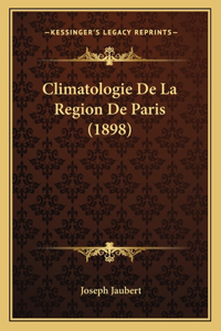 Climatologie De La Region De Paris (1898)