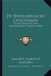 De Heidelbergsche Catechismus