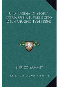 Una Pagina Di Storia Patria Ossia Il Plebiscito Del 4 Giugno 1884 (1884)
