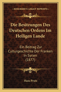 Besitzungen Des Deutschen Ordens Im Heiligen Lande