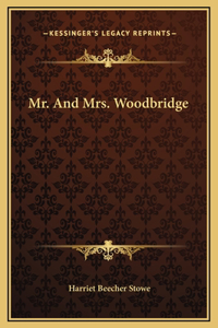 Mr. And Mrs. Woodbridge