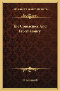 The Comacines And Freemasonry
