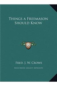 Things a Freemason Should Know