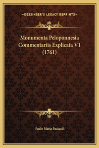 Monumenta Peloponnesia Commentariis Explicata V1 (1761)