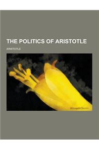 The Politics of Aristotle