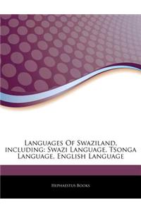 Articles on Languages of Swaziland, Including: Swazi Language, Tsonga Language, English Language