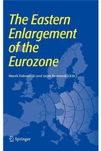 The Eastern Enlargement of the Eurozone