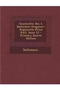 Geschichte Des 3. Badischen Dragoner-Regiments Prinz Karl, Issue 22