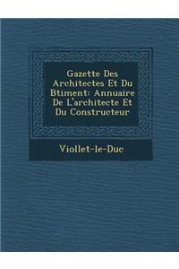 Gazette Des Architectes Et Du B Timent