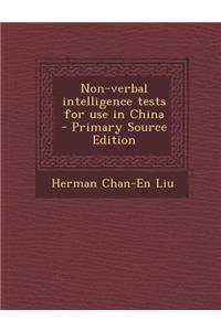 Non-Verbal Intelligence Tests for Use in China