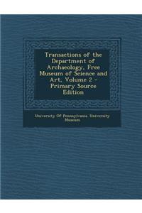 Transactions of the Department of Archaeology, Free Museum of Science and Art, Volume 2