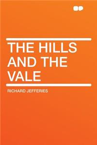 The Hills and the Vale