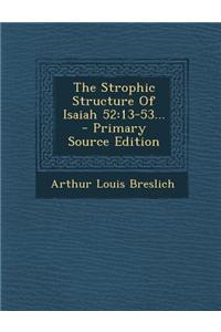 The Strophic Structure of Isaiah 52