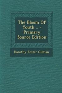 The Bloom of Youth...