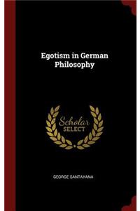 Egotism in German Philosophy