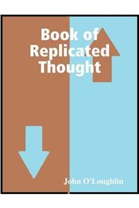 Book of Replicated Thought