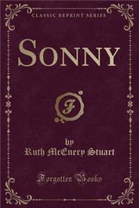 Sonny (Classic Reprint)