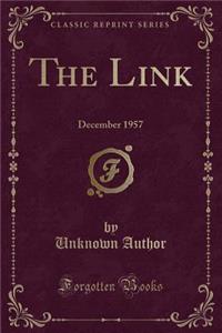 The Link: December 1957 (Classic Reprint)
