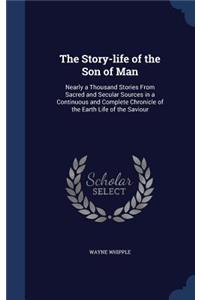 The Story-Life of the Son of Man