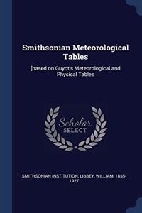 SMITHSONIAN METEOROLOGICAL TABLES: [BASE