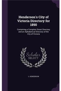 Henderson's City of Victoria Directory for 1890