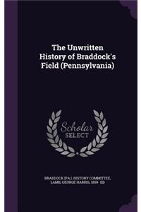 Unwritten History of Braddock's Field (Pennsylvania)