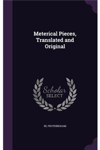 Meterical Pieces, Translated and Original