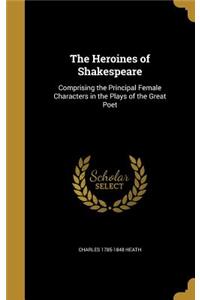 The Heroines of Shakespeare